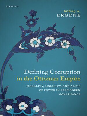 cover image of Defining Corruption in the Ottoman Empire